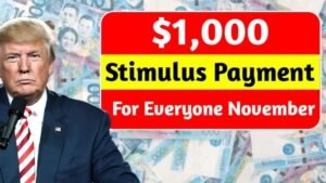 $1,000 Stimulus Payment November 2025: Key Updates and Eligibility Guide