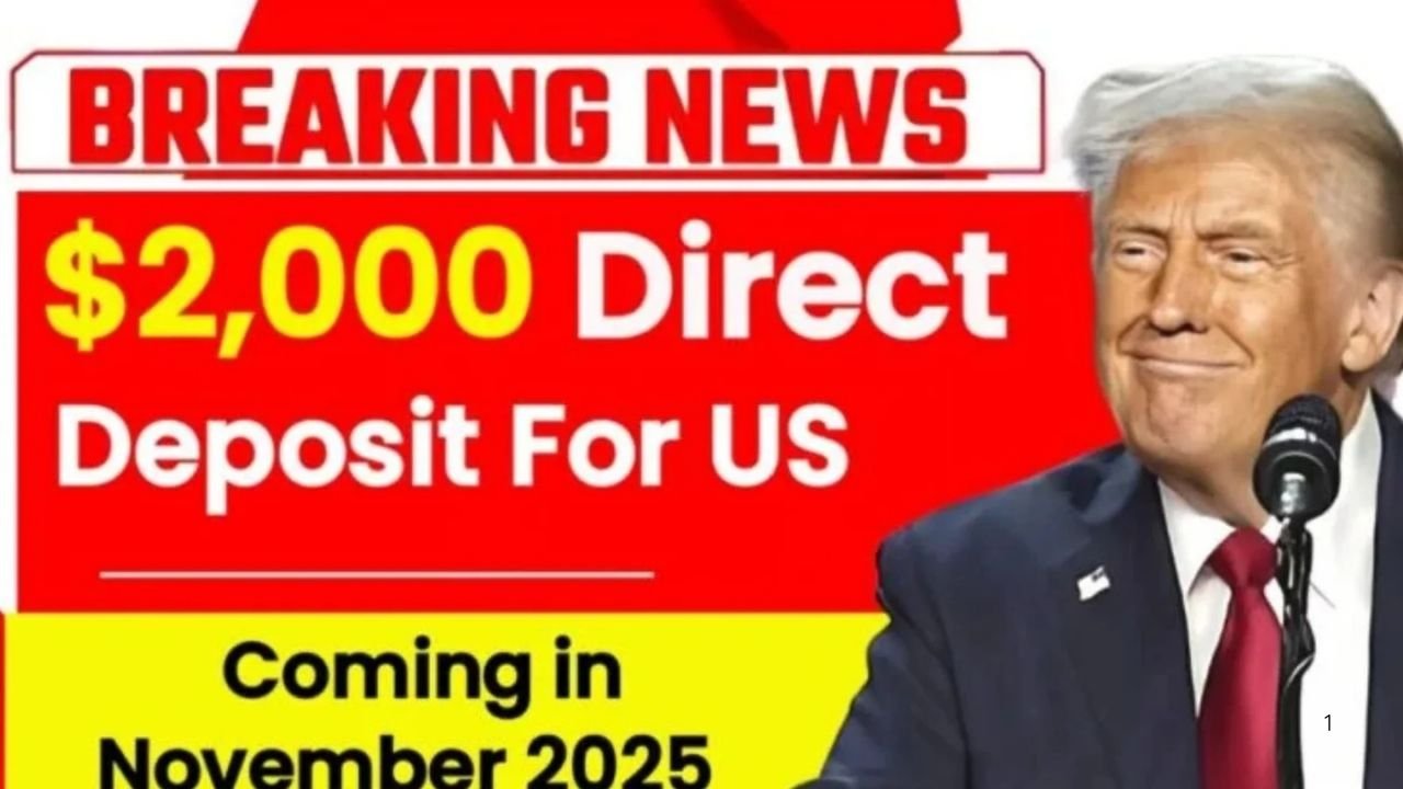 $2,000 Direct Deposit for Americans in November 2025: Eligibility, Rumors & How to Prepare